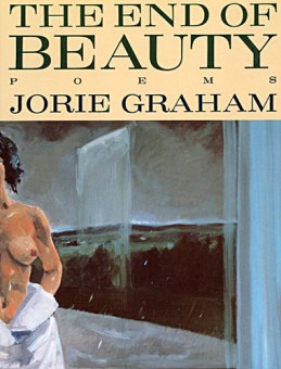 Jorie Graham, the_end_of_beauty